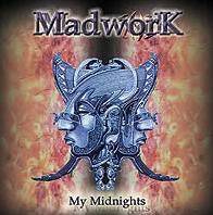 Madwork : My Midnights